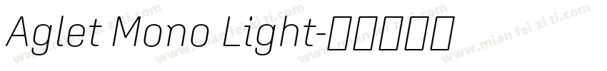 Aglet Mono Light字体转换